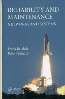 Reliability and Maintenance : Networks and Systems