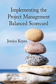 Implementing the Project  Management Balanced Scorecard