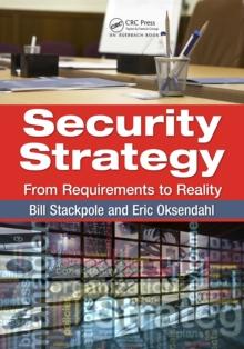 Security Strategy : From Requirements to Reality