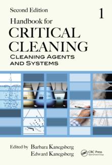 Handbook for Critical Cleaning : Cleaning Agents and Systems, Second Edition