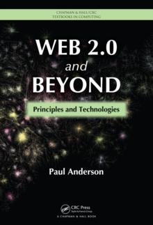 Web 2.0 and Beyond : Principles and Technologies