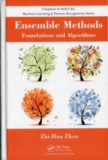 Ensemble Methods : Foundations and Algorithms