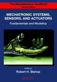 The Mechatronics Handbook - 2 Volume Set