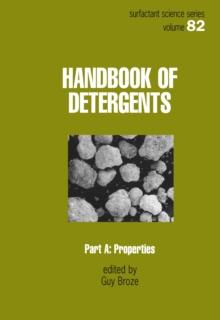 Handbook of Detergents, Part A : Properties