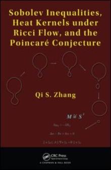 Sobolev Inequalities, Heat Kernels under Ricci Flow, and the Poincare Conjecture