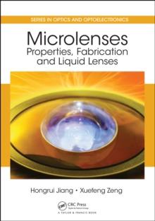 Microlenses : Properties, Fabrication and Liquid Lenses