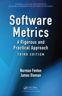 Software Metrics : A Rigorous and Practical Approach, Third Edition