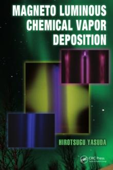 Magneto Luminous Chemical Vapor Deposition