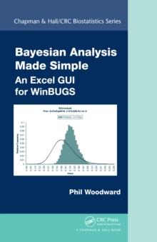 Bayesian Analysis Made Simple : An Excel GUI for WinBUGS