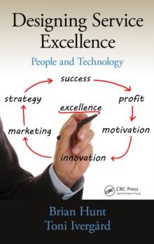 Designing Service Excellence : People and Technology