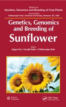 Genetics, Genomics and Breeding of Sunflower