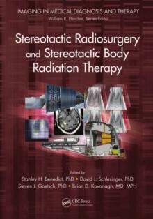 Stereotactic Radiosurgery and Stereotactic Body Radiation Therapy