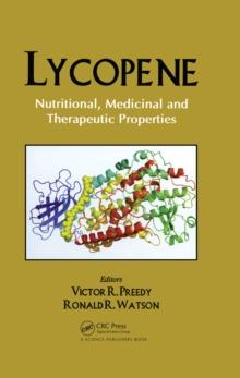 Lycopene : Nutritional, Medicinal and Therapeutic Properties