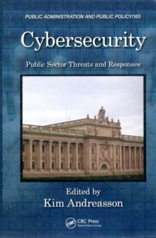 Cybersecurity : Public Sector Threats and Responses