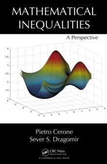 Mathematical Inequalities : A Perspective