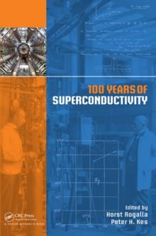 100 Years of Superconductivity