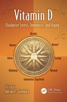 Vitamin D : Oxidative Stress, Immunity, and Aging