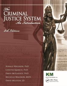 The Criminal Justice System : An Introduction, Fifth Edition