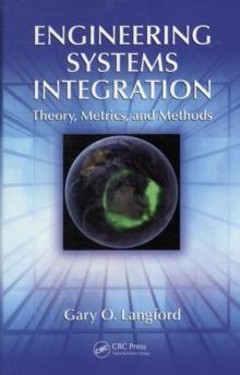 Engineering Systems Integration : Theory, Metrics, and Methods