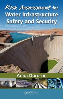 Risk Assessment for Water Infrastructure Safety and Security