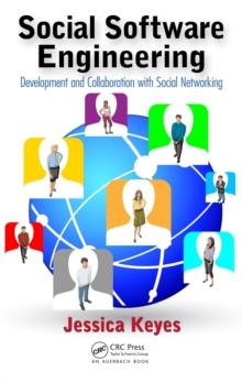 Social Software Engineering : Development and Collaboration with Social Networking