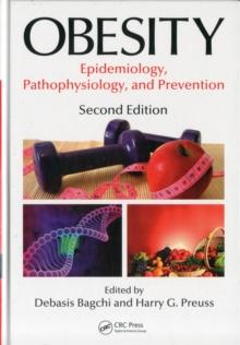 Obesity : Epidemiology, Pathophysiology, and Prevention, Second Edition