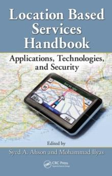 Location-Based Services Handbook : Applications, Technologies, and Security