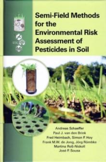 Semi-Field Methods for the Environmental Risk Assessment of Pesticides in Soil