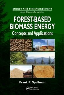 Forest-Based Biomass Energy : Concepts and Applications