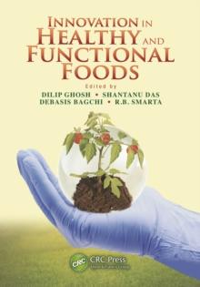 Innovation in Healthy and Functional Foods