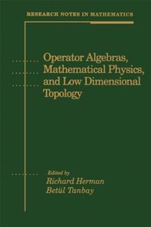 Operator Algebras, Mathematical Physics, and Low Dimensional Topology