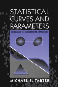 Statistical Curves and Parameters : Choosing an Appropriate Approach