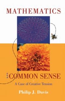 Mathematics & Common Sense : A Case of Creative Tension