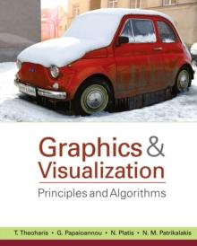 Graphics and Visualization : Principles & Algorithms