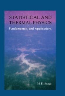 Statistical and Thermal Physics : Fundamentals and Applications