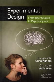 Experimental Design : From User Studies to Psychophysics