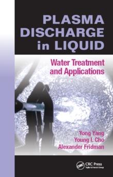 Plasma Discharge in Liquid : Water Treatment and Applications