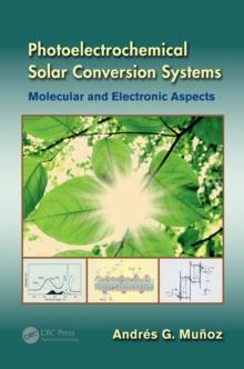 Photoelectrochemical Solar Conversion Systems : Molecular and Electronic Aspects