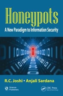 Honeypots : A New Paradigm to Information Security