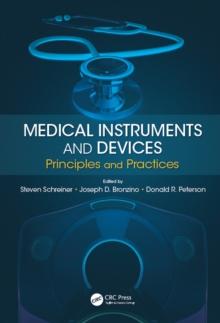 Medical Instruments and Devices : Principles and Practices