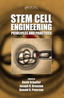 Stem Cell Engineering : Principles and Practices