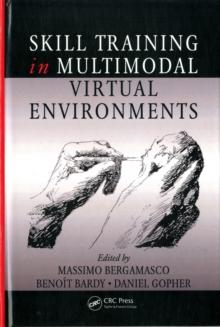 Skill Training in Multimodal Virtual Environments