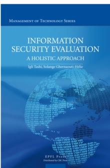 Information Security Evaluation : A Holistic Approach from a Business Perspective