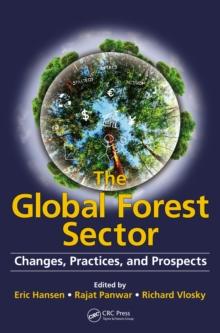 The Global Forest Sector : Changes, Practices, and Prospects