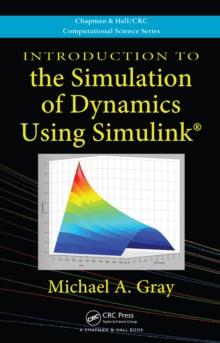 Introduction to the Simulation of Dynamics Using Simulink