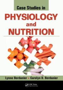 Case Studies in Physiology and Nutrition