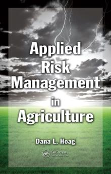 Applied Risk Management in Agriculture