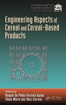 Engineering Aspects of Cereal and Cereal-Based Products