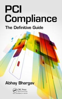 PCI Compliance : The Definitive Guide