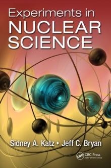 Experiments in Nuclear Science